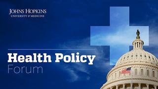 Health policy forum